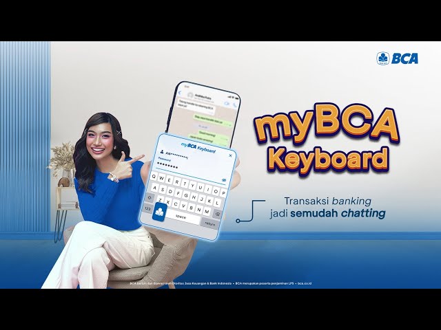 myBCA Keyboard: Transaksi Banking Jadi Semudah Chatting!