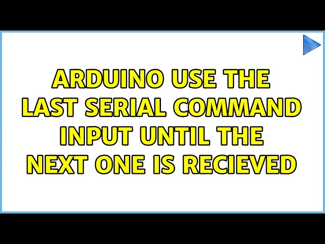 Arduino use the last serial command input until the next one is recieved