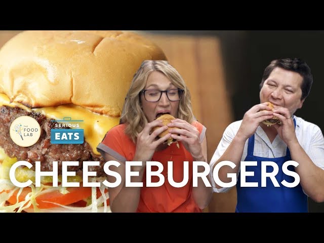 The Food Lab: Cheeseburgers | Serious Eats