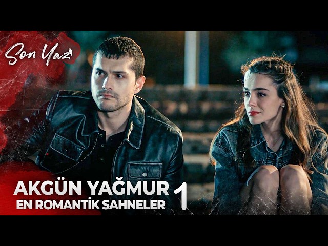 Akgün Yağmur En Romantik Sahneler - 1 💕#AkMur | Son Yaz