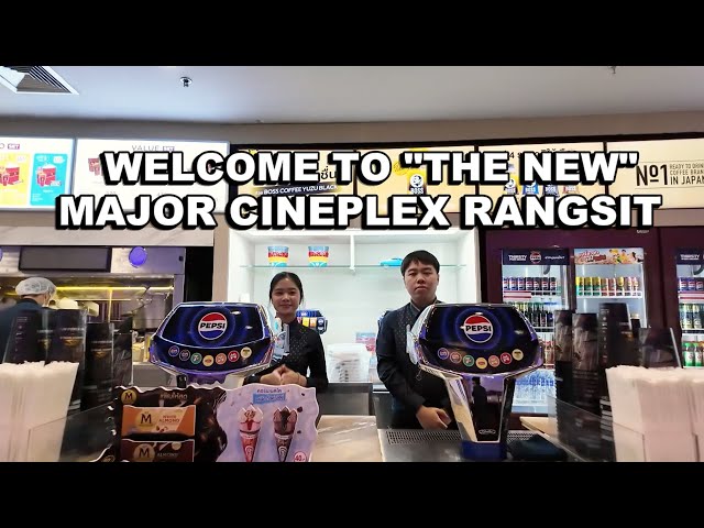 🎬 เมเจอร์ ซีนีเพล็กซ์ รังสิต 💥 โฉมใหม่