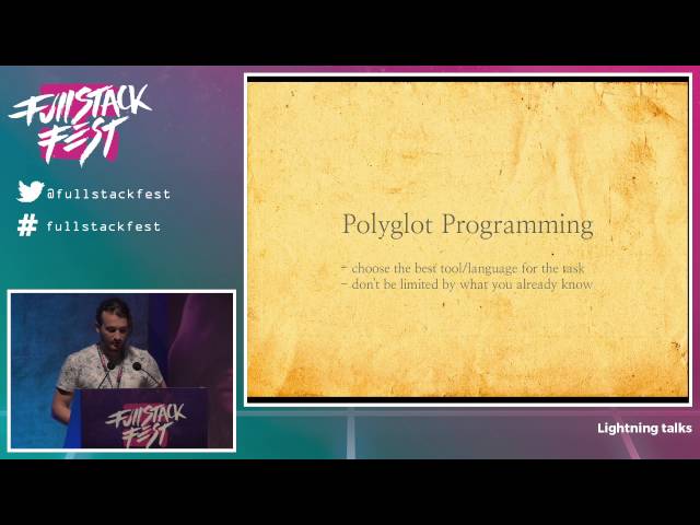 Backend lightning talks - Full Stack Fest 2016