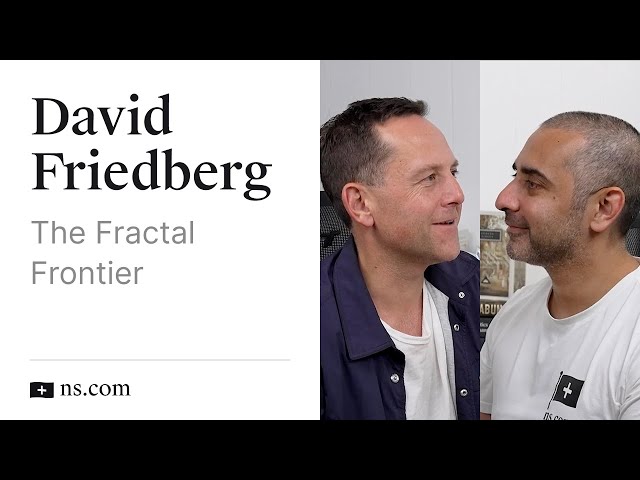 David Friedberg on the Fractal Frontier