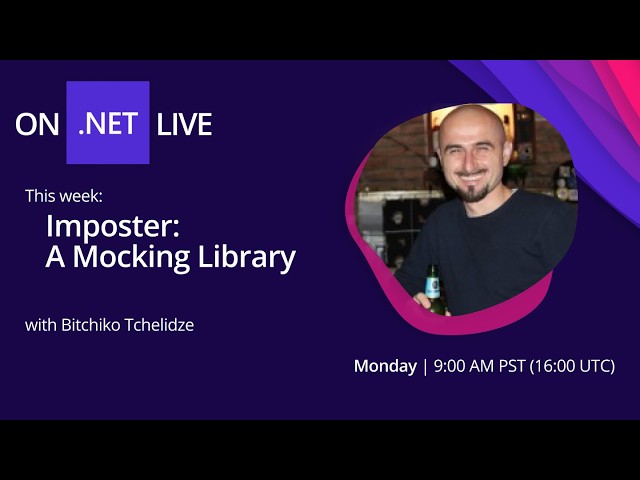 On .NET Live - Imposter: A Mocking Library