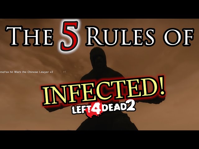 The 5 Rules of Infected! - Left 4 Dead 2 | Versus Beginner's Guide