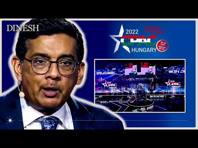 DINESH: LIVE AT CPAC HUNGARY
