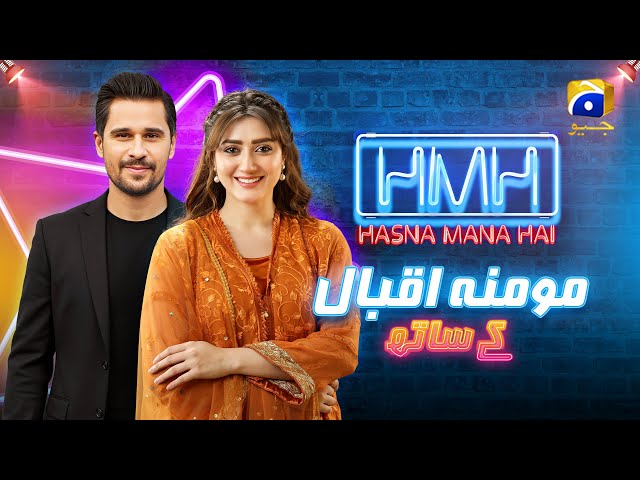 Momina Iqbal’s Exclusive Chat with Tabish Hashmi on Hasna Mana Hai | Episode 40 | Har Pal Geo