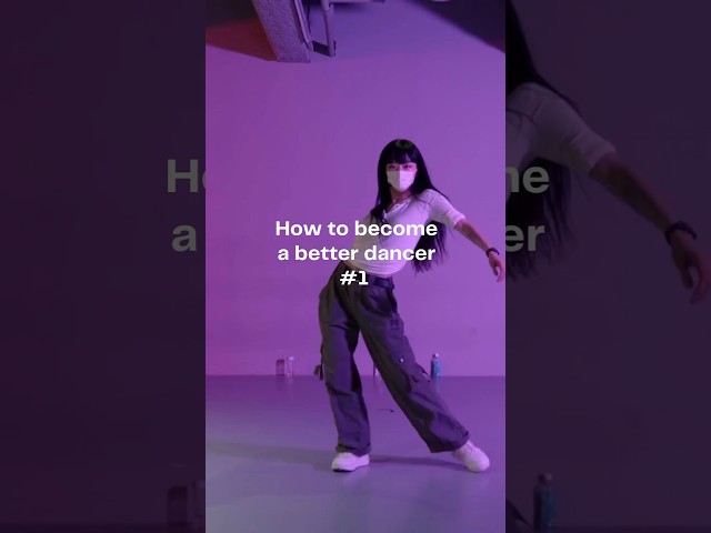How to become a Better Dancer Part 1 #dancetutorials #dancetips #dancer
