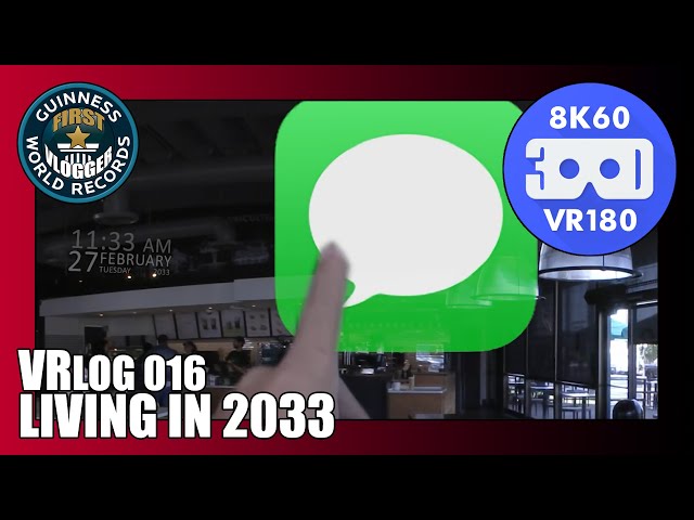 Living in 2033 (Entry #2314 - VRLOG 016)
