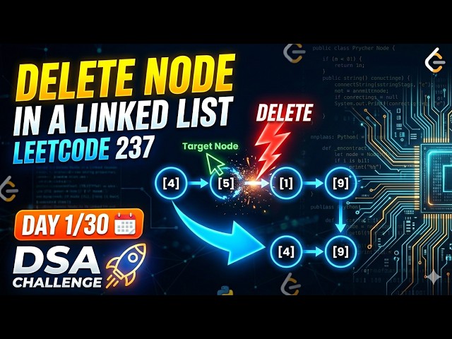 LeetCode 237: Delete Node in Linked List 💡 | Day 1/30 DSA Challenge 🚀#leetcode237 #leetcode #ai