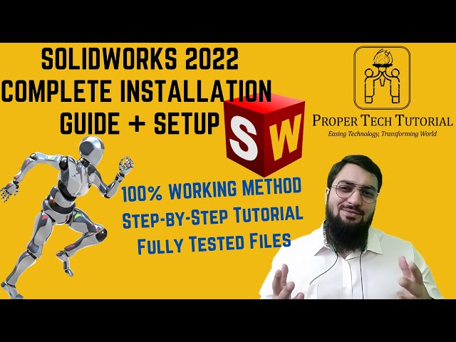 SolidWorks 2022 Installation Guide | Step-by-Step Tutorial | @ProperTechTutorial | Arslan