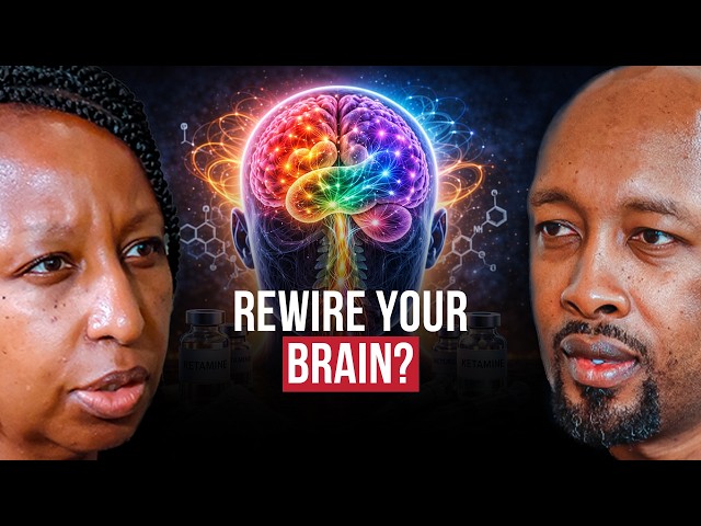 Can You Rewire Your Brain? Ketamine, Elon Musk & The Truth About Psychedelics