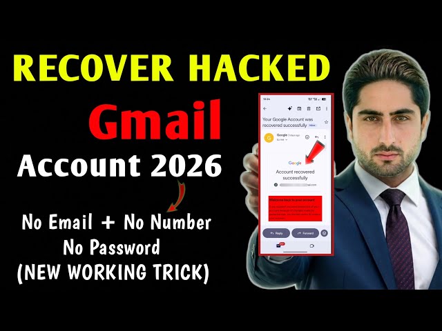 How to Recover Hacked Google Account Without Phone Number And Recovery Email 2026 