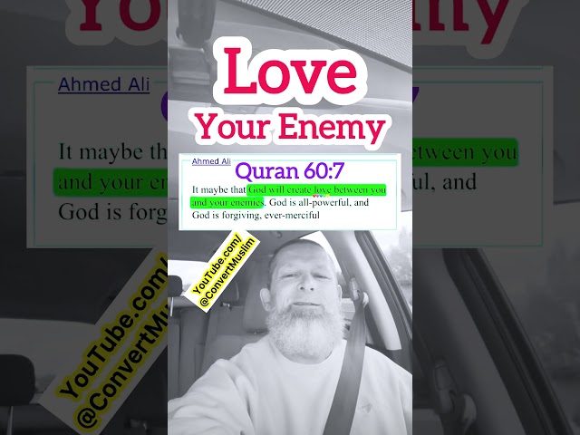 Love your enemies in Islam