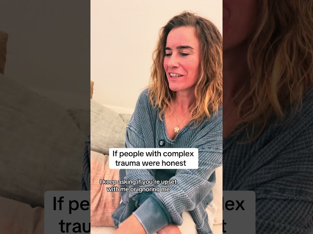 If people with complex trauma were honest