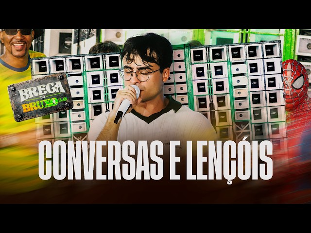 CONVERSA E LENÇÓIS - Enzo O Bruxo - Brega do Bruxo 3.0