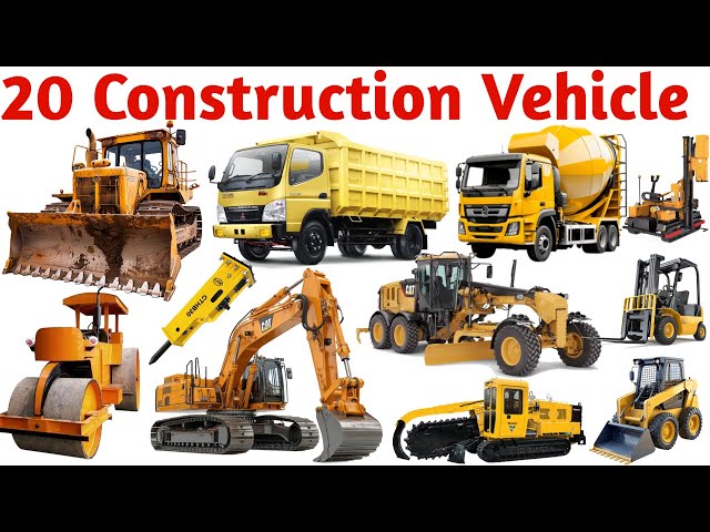 Top 20 Construction Vehicle Names with Pictures for Kids Learning