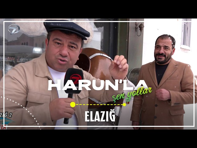 Harun'la Şen Yollar - Elazığ 2 | 22 Şubat 2026