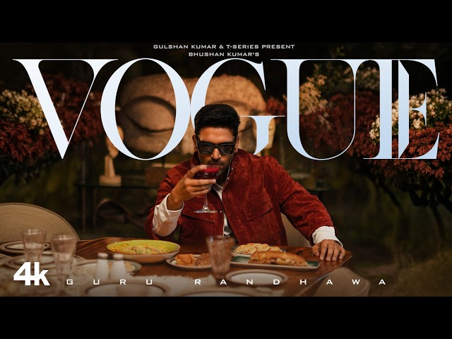 GURU RANDHAWA - VOGUE - BHUSHAN KUMAR