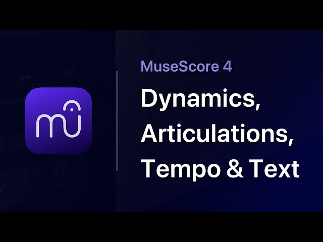 MuseScore in Minutes: Dynamics, Articulations, Tempo & Text
