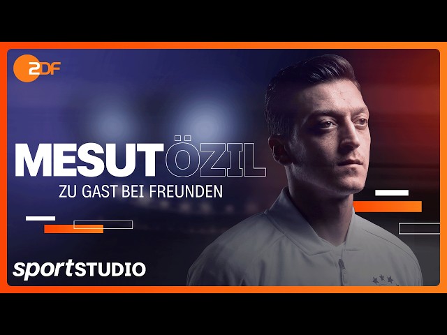 Mesut Özil – zu Gast bei Freunden | Episode 1 |  sportstudio