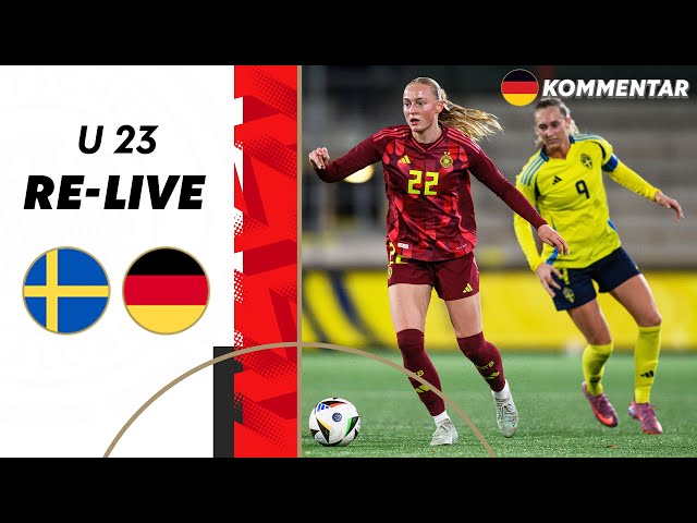 Schweden U 23 vs. Deutschland U 23 | RE-LIVE | U 23 Frauen-Nationalmannschaft Länderspiel