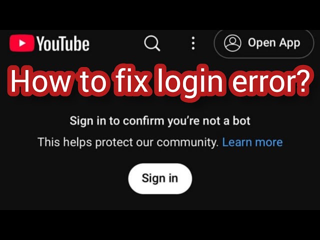 How to fix the login error of YouTube?