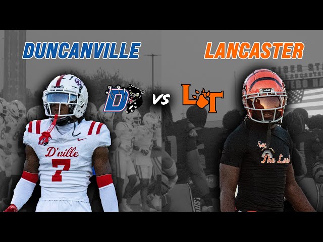 #9 Duncanville vs Lancaster 6A DFW DISTRICT FACE-OFF LOADED D1 TALENT #txhsfb