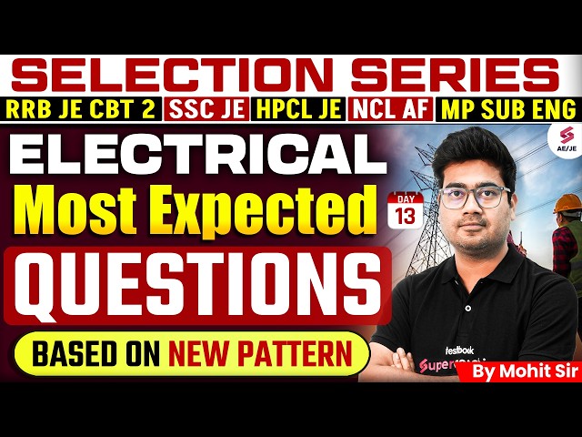 RRB JE/ SSC JE/ NCL Assistant Foreman/ HPCL JE Electrical Classes | Electrical Classes by Mohit Sir