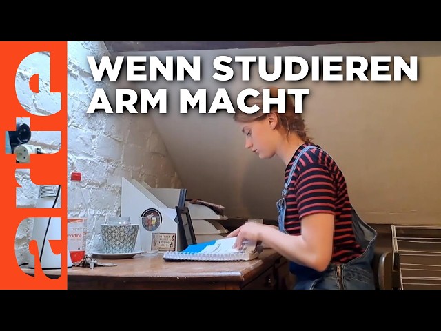 Studieren am Limit: Wenn Lernen zur Geldfrage wird | ARTE Hintergrund