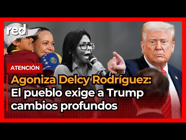 DELCY RODRÍGUEZ'S END: Unexpected turn in Venezuela changes Donald Trump's plans