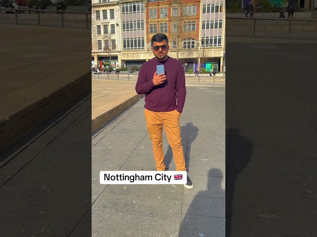 Sharing My Experience about Nottingham City #internationalstudents #studyinuk #nottingham
