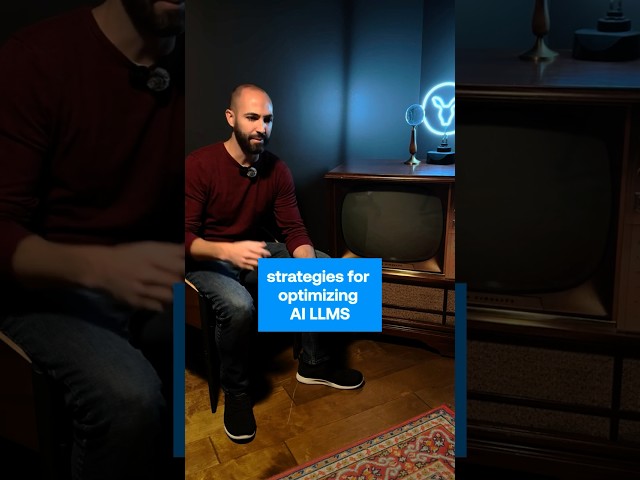 How to Optimize for LLMs - A Simple Strategy to Improve Your Brand’s Visibility