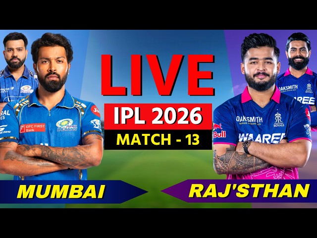 🔴 Live: MI vs RR, IPL 2026, Live Cricket Match Scores , Commentary, Mumbai vs Rajasthan