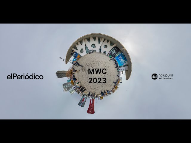 Mobile World Congress 2023 | Recorrido en VR 360º