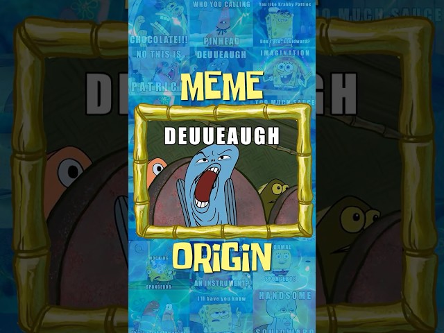 "DEUUEAUGH" meme origin 🤢🥴 | spongebob #shorts