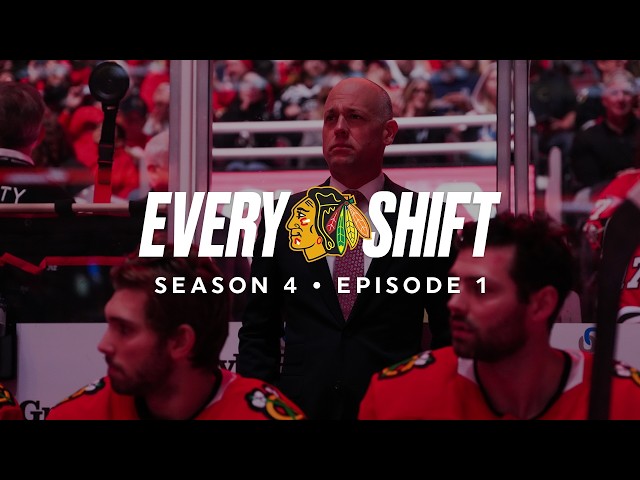 Every Shift Season 4 Episode 1: Fight For Your Teammates | Chicago Blackhawks