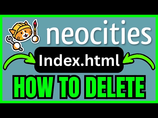 How To DELETE Index.html Neocities (QUICK & EASY) 2026