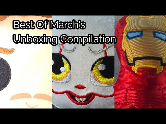 Best Of March's Unboxing Compilation 