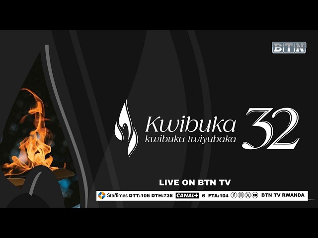 ⚪LIVE: Kwibuka ku nshuro ya 32 Jenoside yakorewe Abatutsi //Tariki 7 Mata 2026.