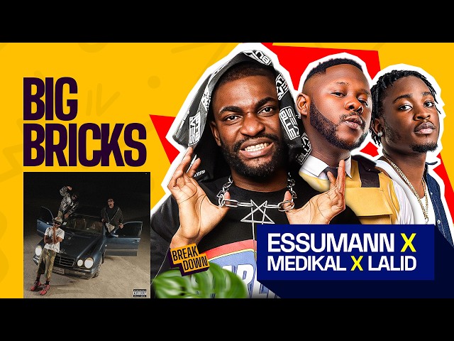 This Is The Biggest Song In Ghana ATM - Essuman x Medikal x Lalid | Big Bricks Remix