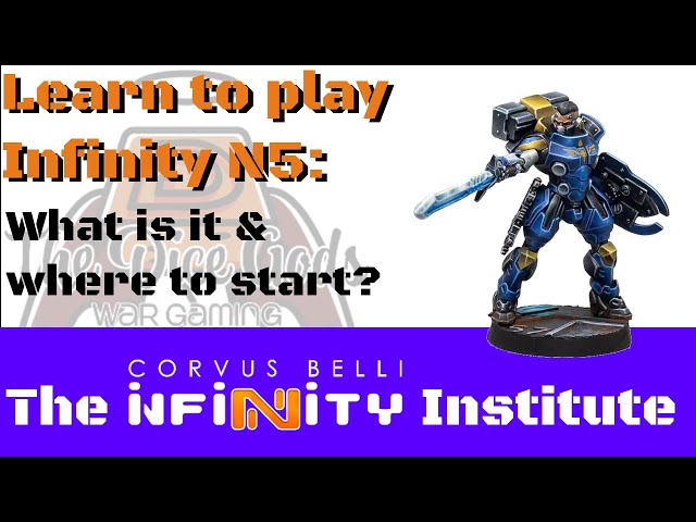 Learn to play Infinity N5 ep1 - What is it & where to start?
