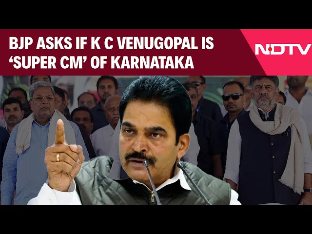 Karnataka News | Is KC Venugopal Karnataka's Super CM? BJP Targets Congress High Command