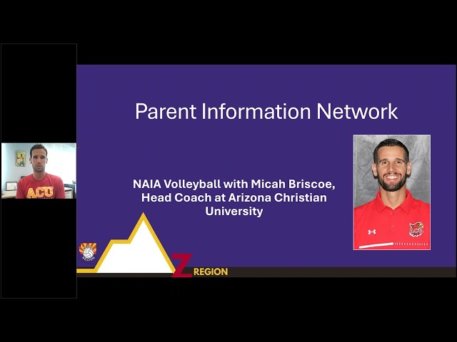 Parent Information Network: NAIA Volleyball with Micah Briscoe, Head Coach at Arizona Christian Univ