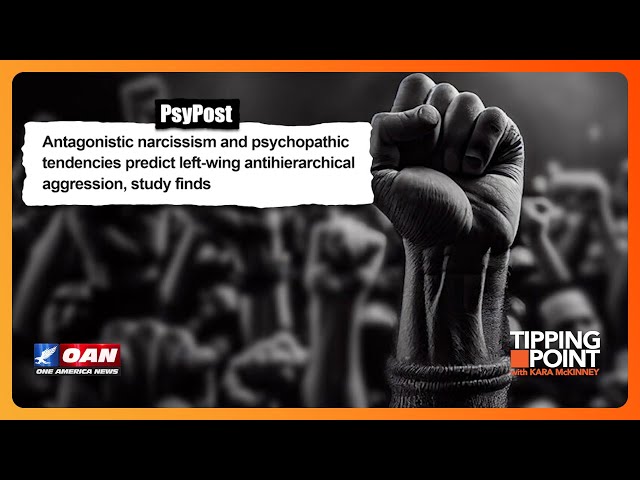 Far Left Extremism Linked To Psychopathic Tendencies & Narcissism, Study Finds