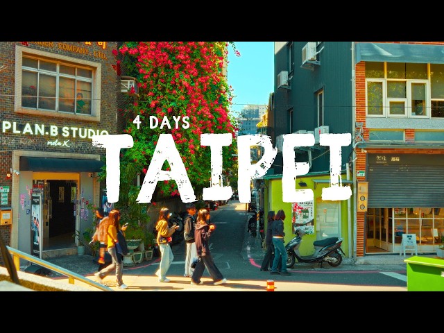 4 Days in Taipei, Taiwan 2026 - A Travel Guide for First Time Visitors