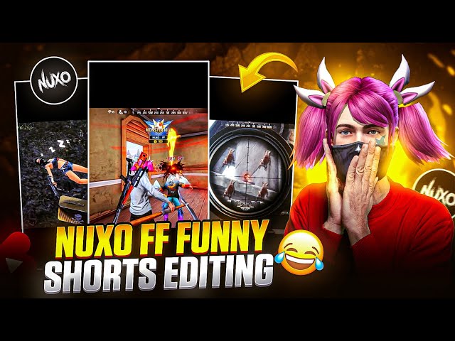 Nuxo Ff Funny Shorts Editing Tutorial 🤣 || How To Edit Funny Shorts Like @nuxoff In Capcut
