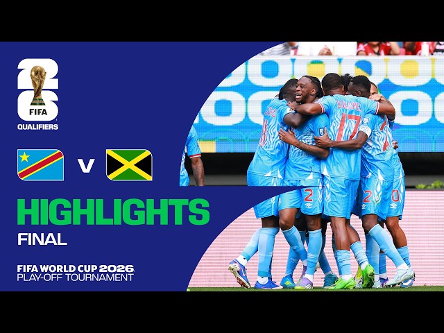 HIGHLIGHTS: Congo DR vs Jamaica | FIFA World Cup Play-off Tournament Final