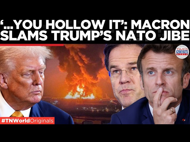 MACRON VS TRUMP: France Criticizes Trump’s NATO Rhetoric And ‘Unrealistic’ Iran Plans | US-Iran War