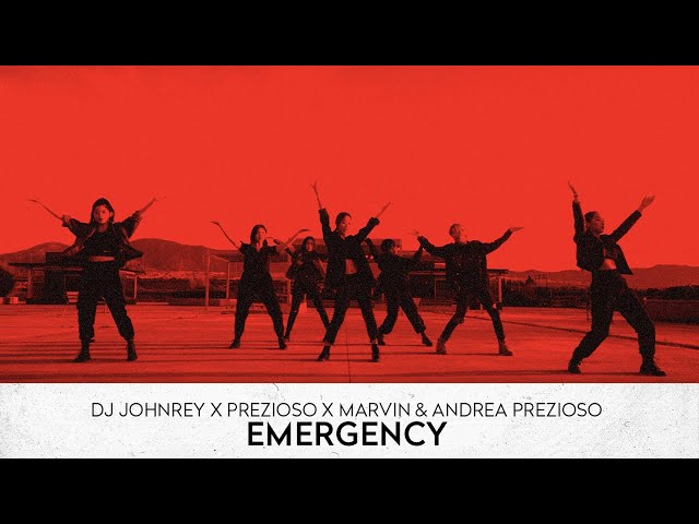 DJ Johnrey x Prezioso x Marvin & Andrea Prezioso - Emergency